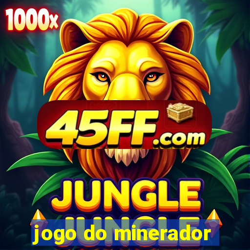 jogo do minerador
